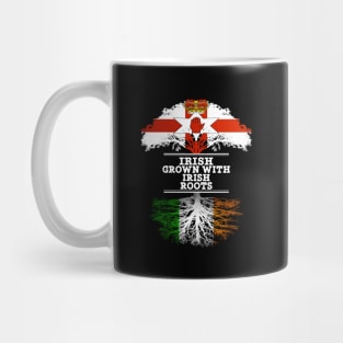 Northern Irish Grown With Irish Roots - Gift for Irish With Roots From Ireland Mug